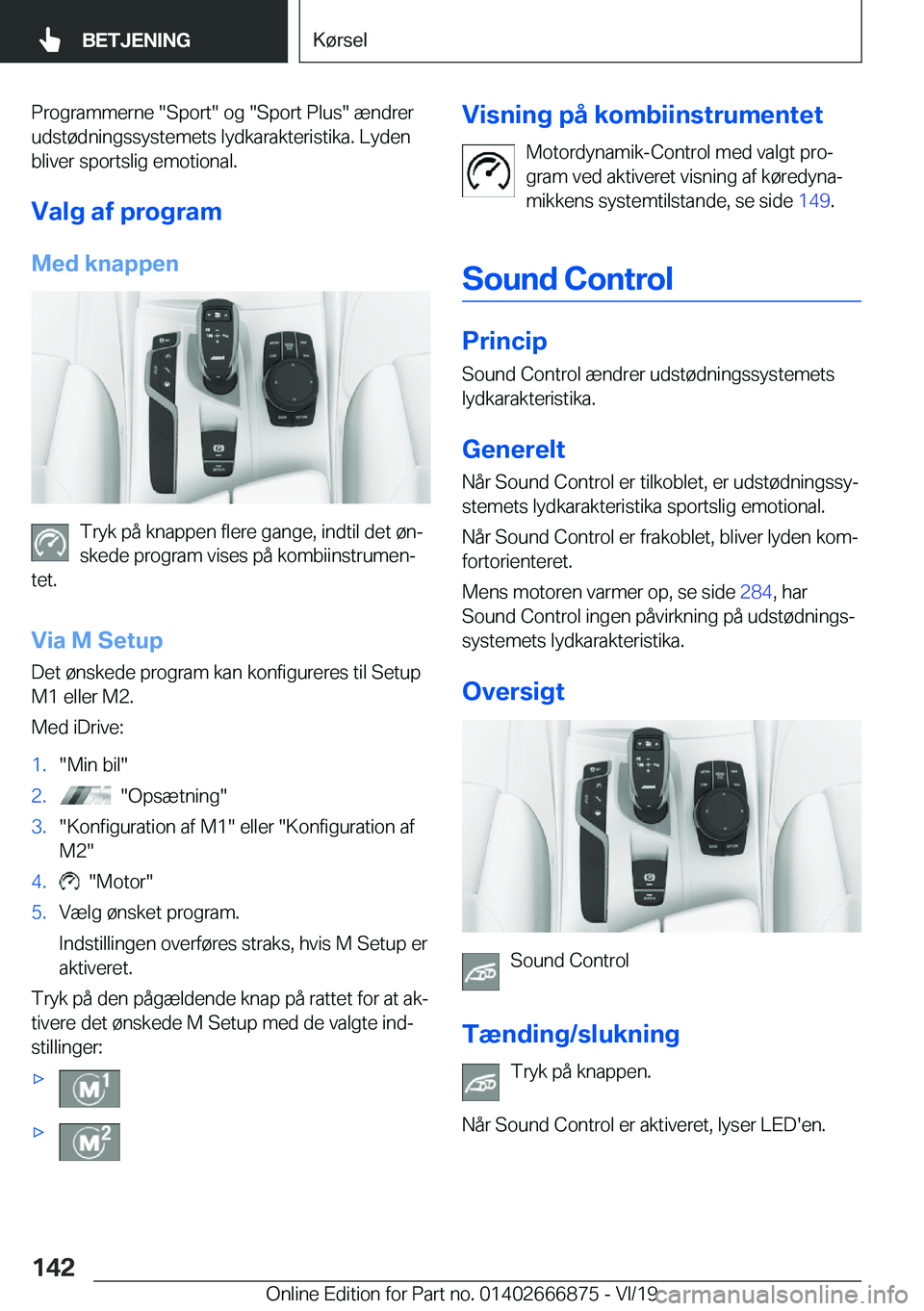 BMW X4 M 2020  InstruktionsbØger (in Danish) �P�r�o�g�r�a�m�m�e�r�n�e���S�p�o�r�t���o�g���S�p�o�r�t��P�l�u�s���æ�n�d�r�e�r
�u�d�s�t�