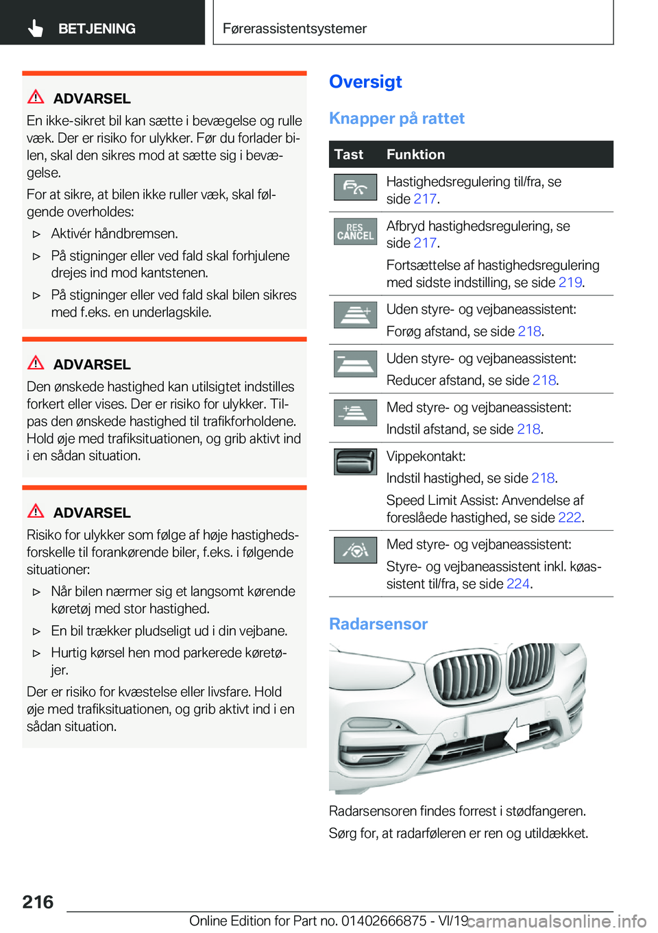 BMW X4 M 2020  InstruktionsbØger (in Danish) �A�D�V�A�R�S�E�L
�E�n��i�k�k�e�-�s�i�k�r�e�t��b�i�l��k�a�n��s�æ�t�t�e��i��b�e�v�æ�g�e�l�s�e��o�g��r�u�l�l�e
�v�æ�k�.��D�e�r��e�r��r�i�s�i�k�o��f�o�r��u�l�y�k�k�e�r�.��F�