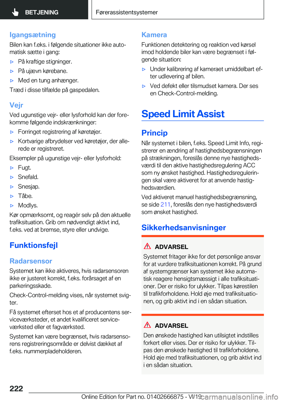BMW X4 M 2020  InstruktionsbØger (in Danish) �I�g�a�n�g�s�æ�t�n�i�n�g
�B�i�l�e�n��k�a�n��f�.�e�k�s�.��i��f�