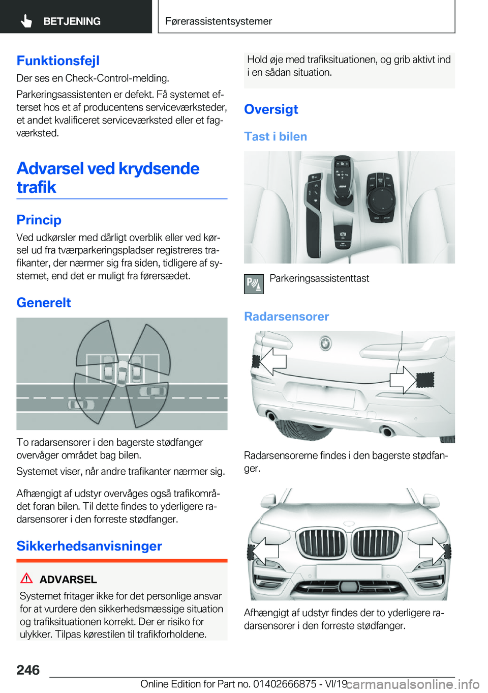 BMW X4 M 2020  InstruktionsbØger (in Danish) �F�u�n�k�t�i�o�n�s�f�e�j�l
�D�e�r��s�e�s��e�n��C�h�e�c�k�-�C�o�n�t�r�o�l�-�m�e�l�d�i�n�g�.
�P�a�r�k�e�r�i�n�g�s�a�s�s�i�s�t�e�n�t�e�n��e�r��d�e�f�e�k�t�.��F�å��s�y�s�t�e�m�e�t��e�fj
�t�e�r�s