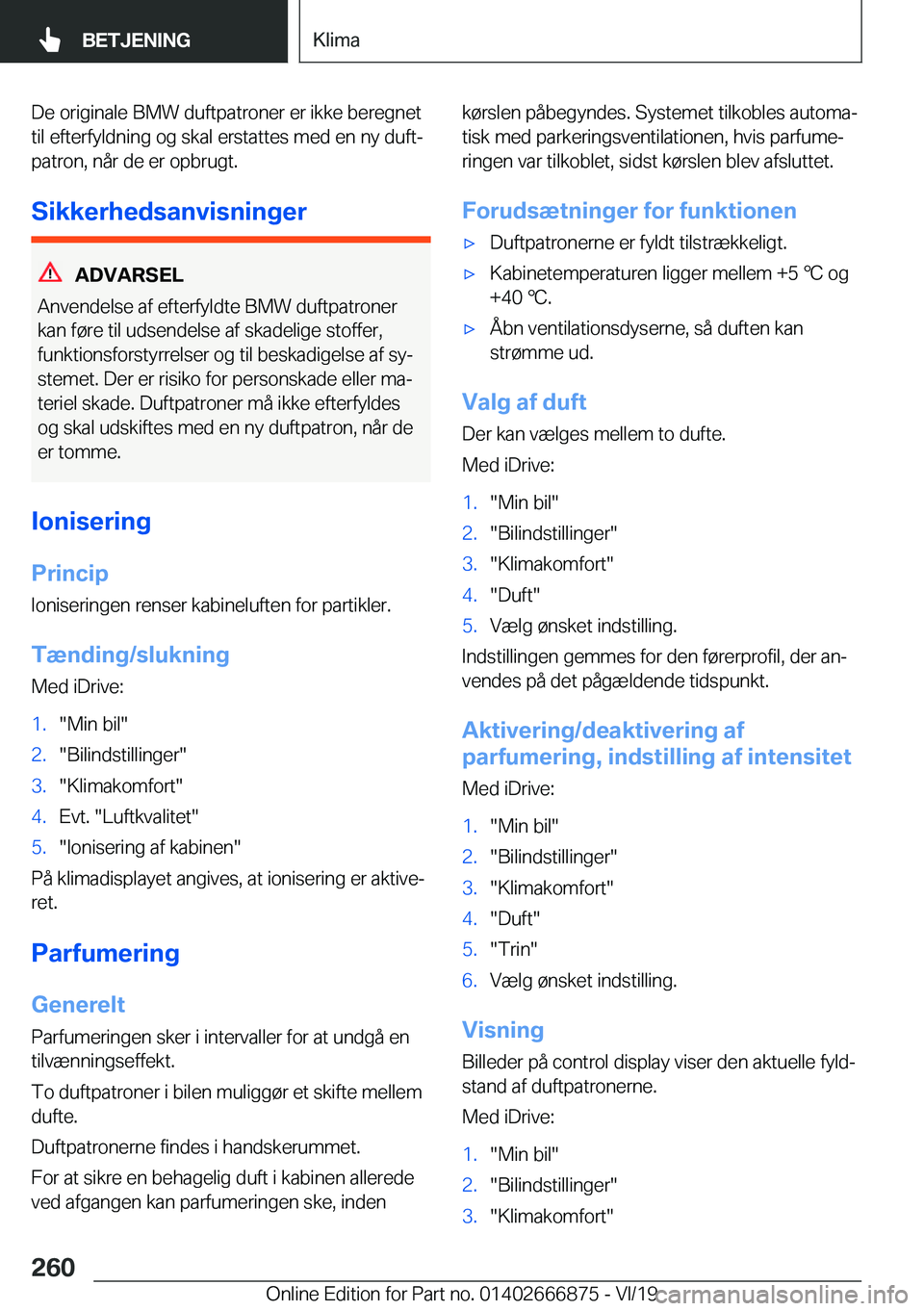 BMW X4 M 2020  InstruktionsbØger (in Danish) �D�e��o�r�i�g�i�n�a�l�e��B�M�W��d�u�f�t�p�a�t�r�o�n�e�r��e�r��i�k�k�e��b�e�r�e�g�n�e�t
�t�i�l��e�f�t�e�r�f�y�l�d�n�i�n�g��o�g��s�k�a�l��e�r�s�t�a�t�t�e�s��m�e�d��e�n��n�y��d�u�f�tj
�p�a