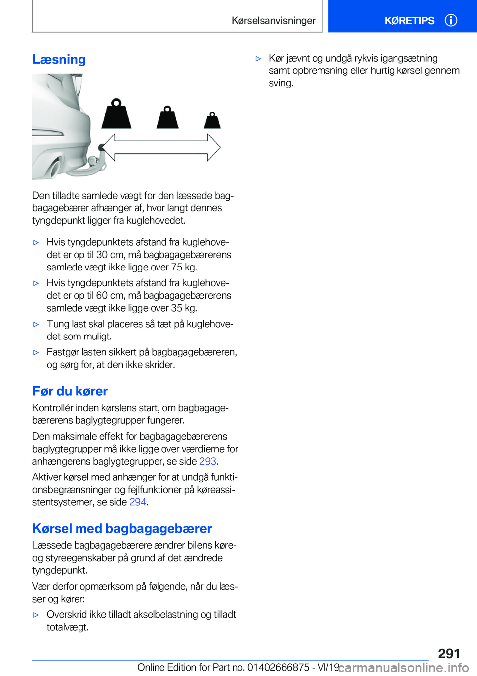 BMW X4 M 2020  InstruktionsbØger (in Danish) �L�æ�s�n�i�n�g
�D�e�n��t�i�l�l�a�d�t�e��s�a�m�l�e�d�e��v�æ�g�t��f�o�r��d�e�n��l�æ�s�s�e�d�e��b�a�gj
�b�a�g�a�g�e�b�æ�r�e�r��a�f�h�æ�n�g�e�r��a�f�,��h�v�o�r��l�a�n�g�t��d�e�n�n�e�s
�t
