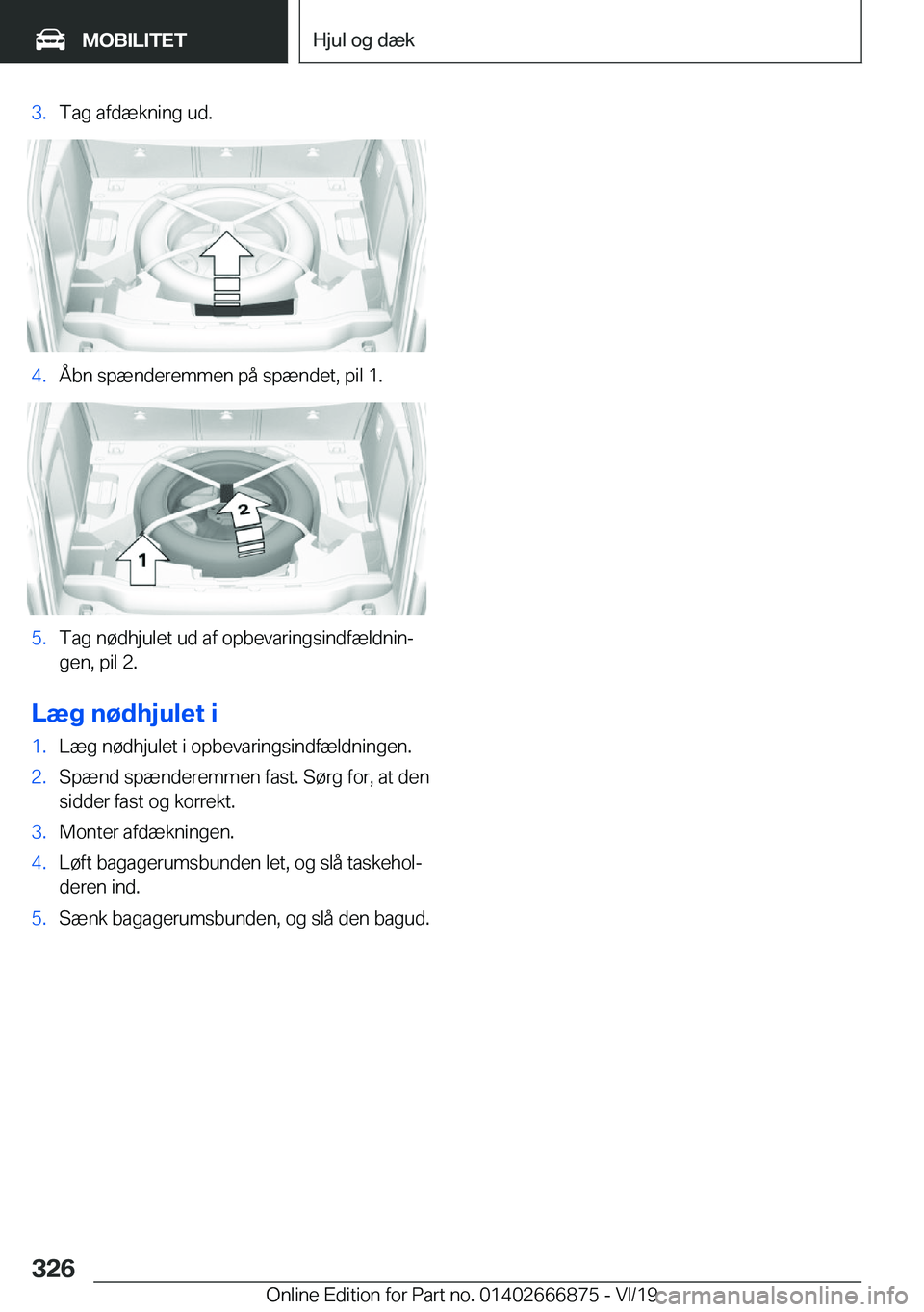 BMW X4 M 2020  InstruktionsbØger (in Danish) �3�.�T�a�g��a�f�d�æ�k�n�i�n�g��u�d�.�4�.�Å�b�n��s�p�æ�n�d�e�r�e�m�m�e�n��p�å��s�p�æ�n�d�e�t�,��p�i�l��1�.�5�.�T�a�g��n�
