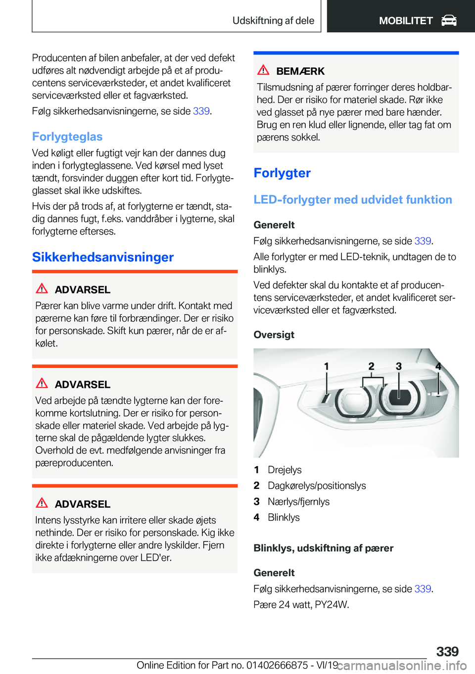 BMW X4 M 2020  InstruktionsbØger (in Danish) �P�r�o�d�u�c�e�n�t�e�n��a�f��b�i�l�e�n��a�n�b�e�f�a�l�e�r�,��a�t��d�e�r��v�e�d��d�e�f�e�k�t
�u�d�f�