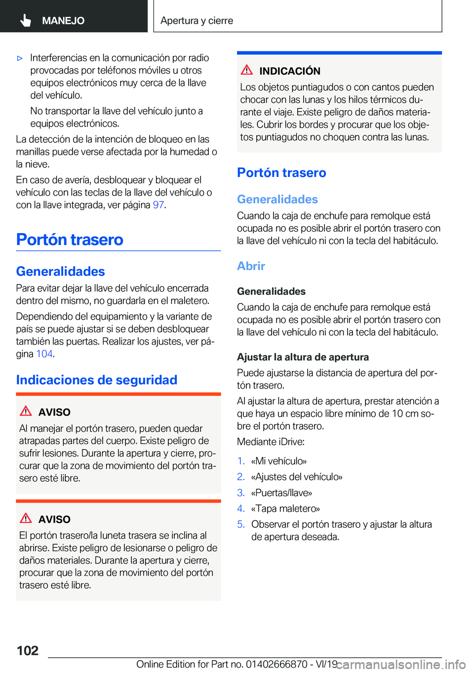 BMW X4 M 2020  Manuales de Empleo (in Spanish) x�I�n�t�e�r�f�e�r�e�n�c�i�a�s��e�n��l�a��c�o�m�u�n�i�c�a�c�i�