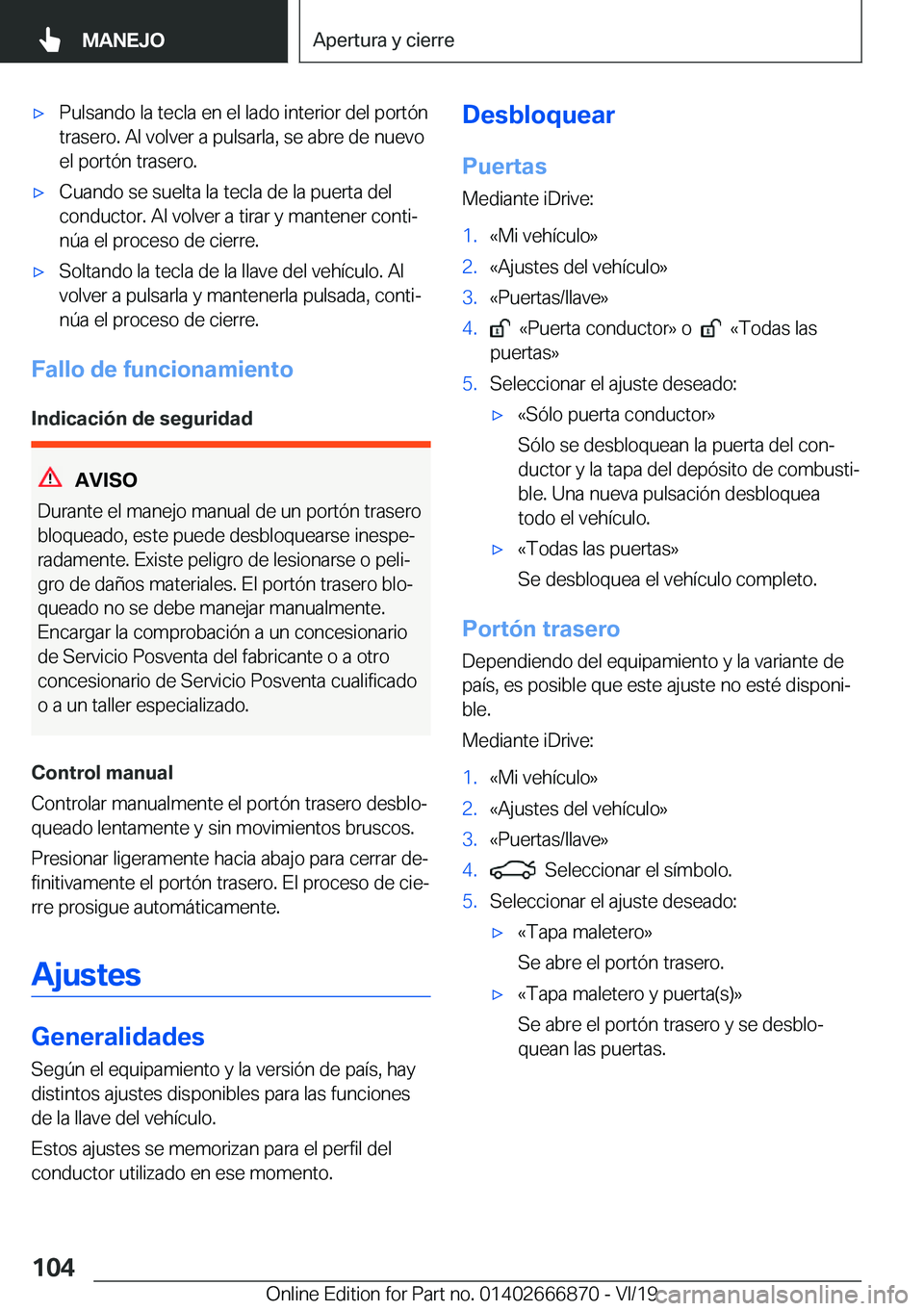 BMW X4 M 2020  Manuales de Empleo (in Spanish) x�P�u�l�s�a�n�d�o��l�a��t�e�c�l�a��e�n��e�l��l�a�d�o��i�n�t�e�r�i�o�r��d�e�l��p�o�r�t�