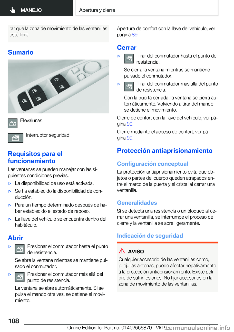 BMW X4 M 2020  Manuales de Empleo (in Spanish) �r�a�r��q�u�e��l�a��z�o�n�a��d�e��m�o�v�i�m�i�e�n�t�o��d�e��l�a�s��v�e�n�t�a�n�i�l�l�a�s
�e�s�t�