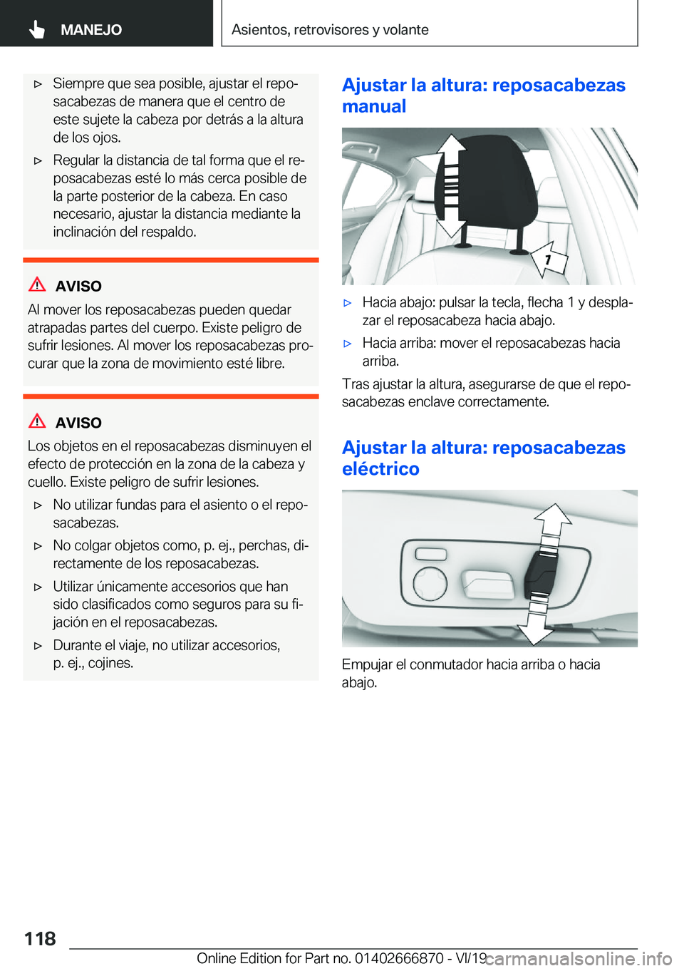 BMW X4 M 2020  Manuales de Empleo (in Spanish) x�S�i�e�m�p�r�e��q�u�e��s�e�a��p�o�s�i�b�l�e�,��a�j�u�s�t�a�r��e�l��r�e�p�oª
�s�a�c�a�b�e�z�a�s��d�e��m�a�n�e�r�a��q�u�e��e�l��c�e�n�t�r�o��d�e �e�s�t�e��s�u�j�e�t�e��l�a��c�a�b�e�z�