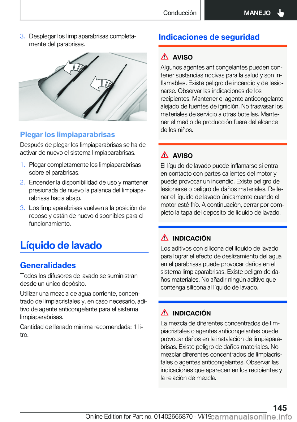 BMW X4 M 2020  Manuales de Empleo (in Spanish) �3�.�D�e�s�p�l�e�g�a�r��l�o�s��l�i�m�p�i�a�p�a�r�a�b�r�i�s�a�s��c�o�m�p�l�e�t�aª�m�e�n�t�e��d�e�l��p�a�r�a�b�r�i�s�a�s�.
�P�l�e�g�a�r��l�o�s��l�i�m�p�i�a�p�a�r�a�b�r�i�s�a�s
�D�e�s�p�u�