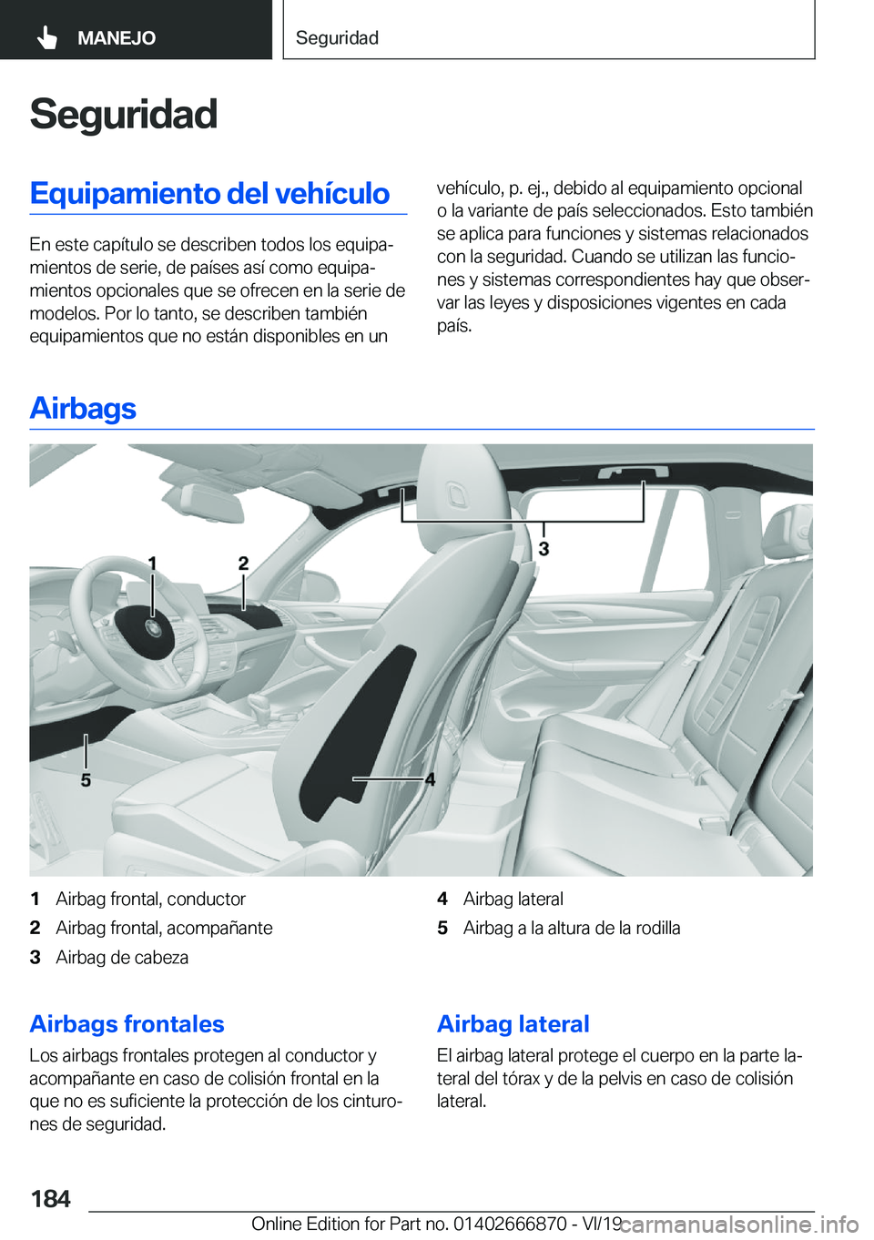 BMW X4 M 2020  Manuales de Empleo (in Spanish) �S�e�g�u�r�i�d�a�d�E�q�u�i�p�a�m�i�e�n�t�o��d�e�l��v�e�h�