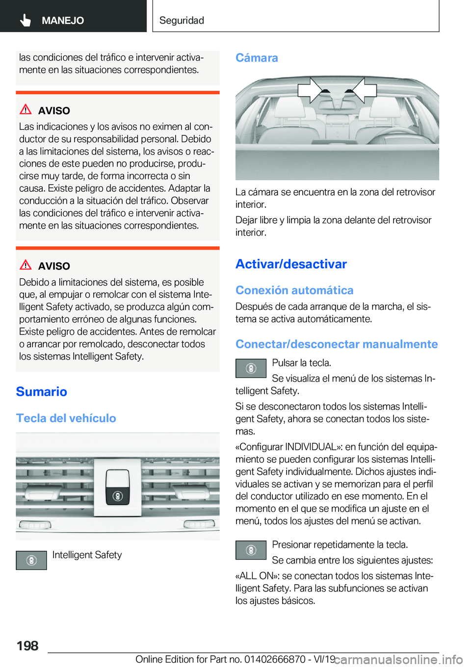 BMW X4 M 2020  Manuales de Empleo (in Spanish) �l�a�s��c�o�n�d�i�c�i�o�n�e�s��d�e�l��t�r�