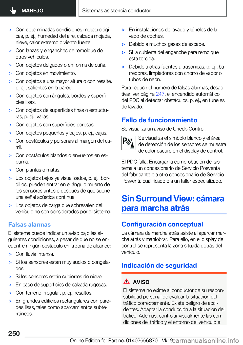 BMW X4 M 2020  Manuales de Empleo (in Spanish) x�C�o�n��d�e�t�e�r�m�i�n�a�d�a�s��c�o�n�d�i�c�i�o�n�e�s��m�e�t�e�o�r�o�l�