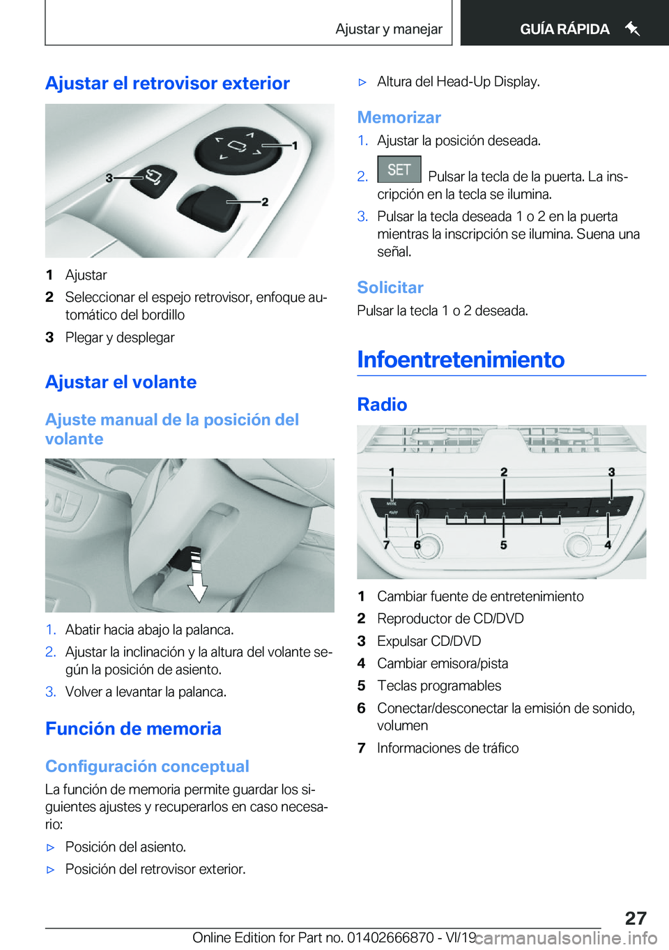 BMW X4 M 2020  Manuales de Empleo (in Spanish) �A�j�u�s�t�a�r��e�l��r�e�t�r�o�v�i�s�o�r��e�x�t�e�r�i�o�r�1�A�j�u�s�t�a�r�2�S�e�l�e�c�c�i�o�n�a�r��e�l��e�s�p�e�j�o��r�e�t�r�o�v�i�s�o�r�,��e�n�f�o�q�u�e��a�uª
�t�o�m�