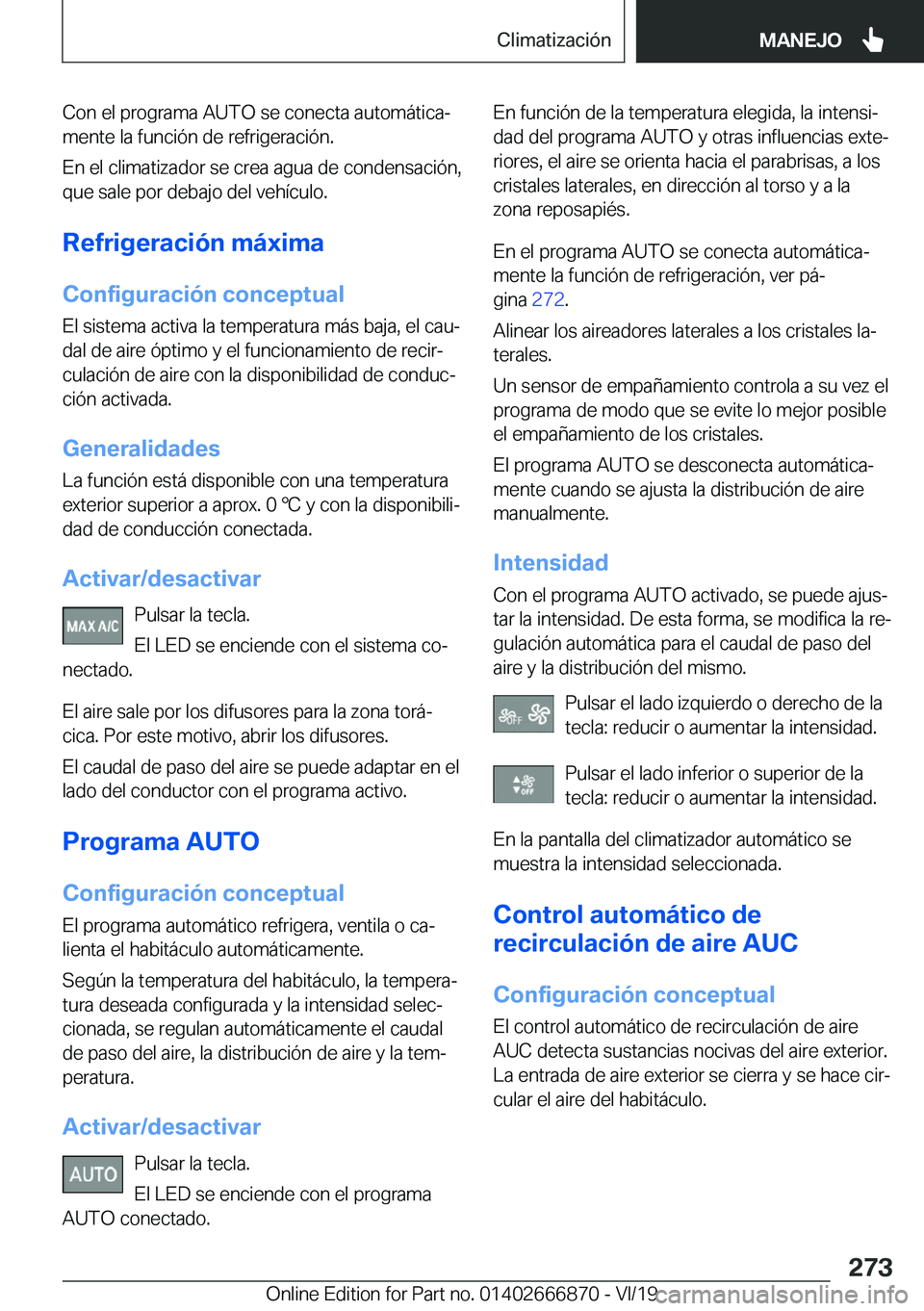 BMW X4 M 2020  Manuales de Empleo (in Spanish) �C�o�n��e�l��p�r�o�g�r�a�m�a��A�U�T�O��s�e��c�o�n�e�c�t�a��a�u�t�o�m�