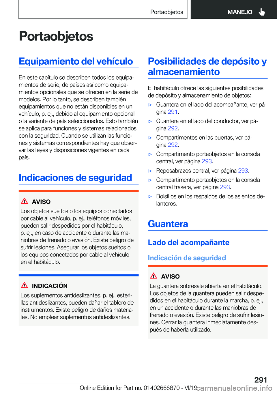 BMW X4 M 2020  Manuales de Empleo (in Spanish) �P�o�r�t�a�o�b�j�e�t�o�s�E�q�u�i�p�a�m�i�e�n�t�o��d�e�l��v�e�h�