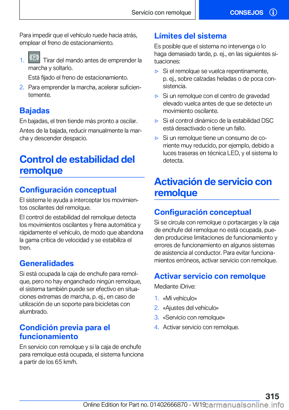 BMW X4 M 2020  Manuales de Empleo (in Spanish) �P�a�r�a��i�m�p�e�d�i�r��q�u�e��e�l��v�e�h�