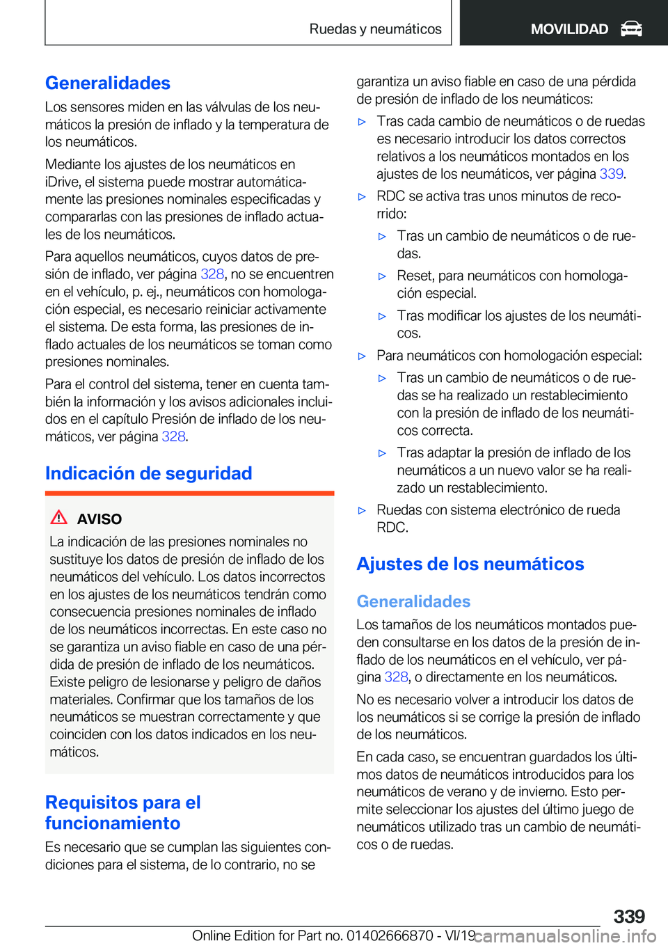 BMW X4 M 2020  Manuales de Empleo (in Spanish) �G�e�n�e�r�a�l�i�d�a�d�e�s
�L�o�s��s�e�n�s�o�r�e�s��m�i�d�e�n��e�n��l�a�s��v�