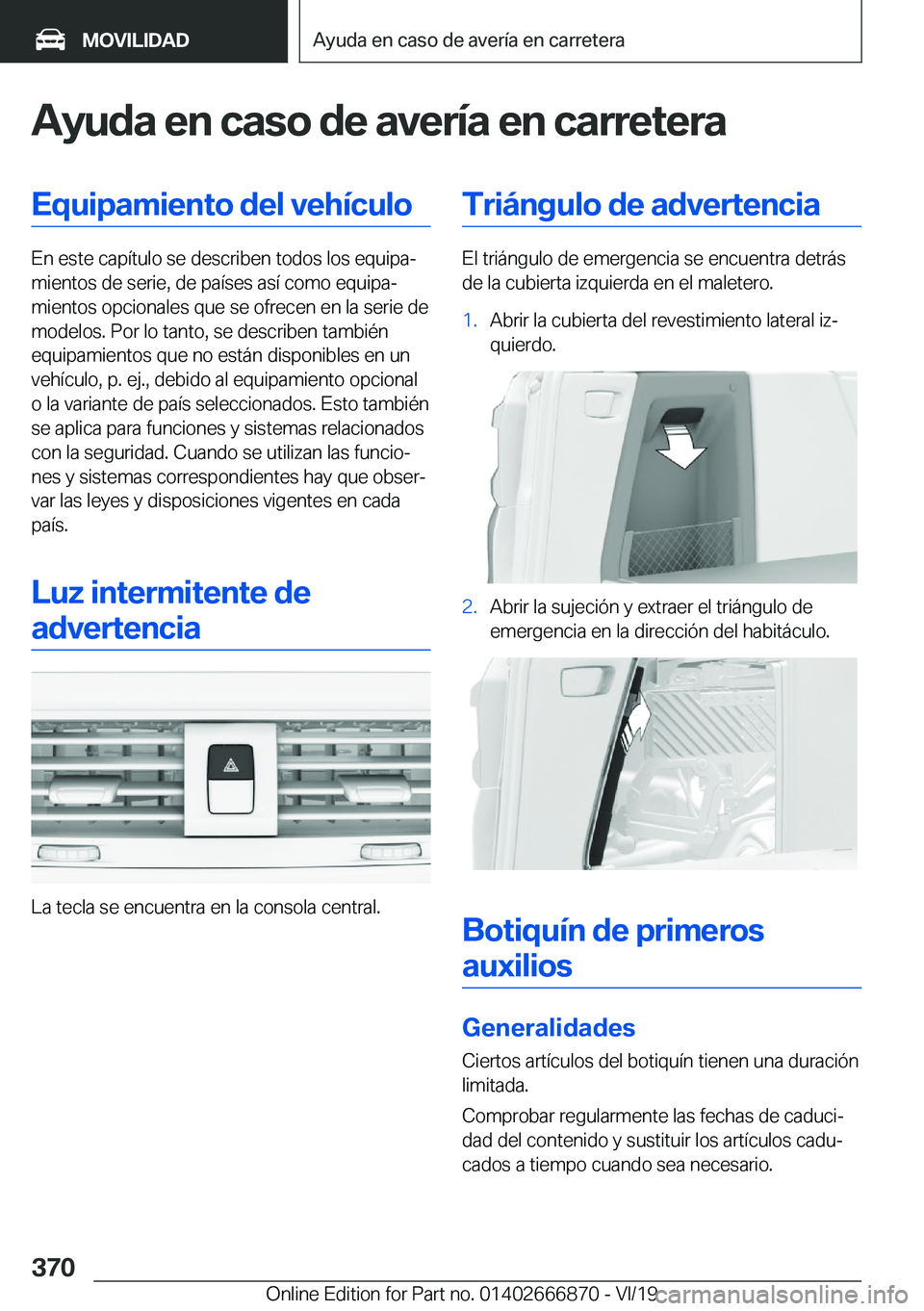 BMW X4 M 2020  Manuales de Empleo (in Spanish) �A�y�u�d�a��e�n��c�a�s�o��d�e��a�v�e�r�