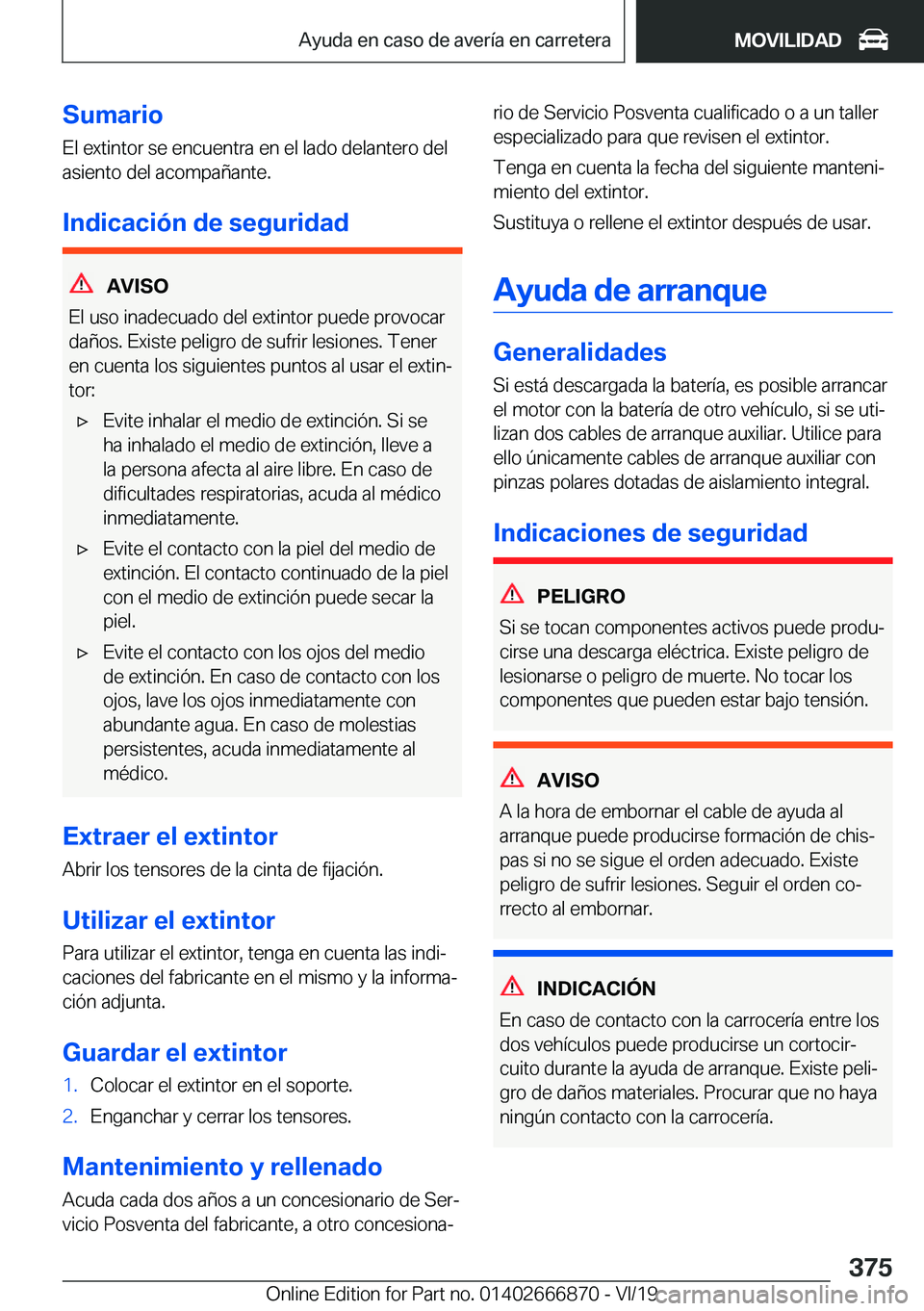 BMW X4 M 2020  Manuales de Empleo (in Spanish) �S�u�m�a�r�i�o�E�l��e�x�t�i�n�t�o�r��s�e��e�n�c�u�e�n�t�r�a��e�n��e�l��l�a�d�o��d�e�l�a�n�t�e�r�o��d�e�l�a�s�i�e�n�t�o��d�e�l��a�c�o�m�p�a�