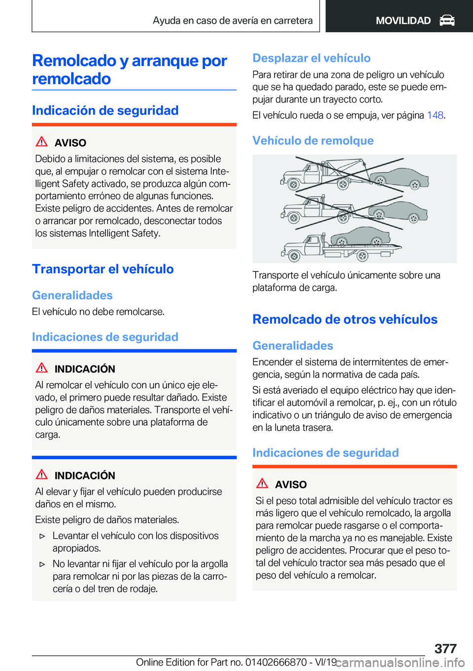 BMW X4 M 2020  Manuales de Empleo (in Spanish) �R�e�m�o�l�c�a�d�o��y��a�r�r�a�n�q�u�e��p�o�r�r�e�m�o�l�c�a�d�o
�I�n�d�i�c�a�c�i�