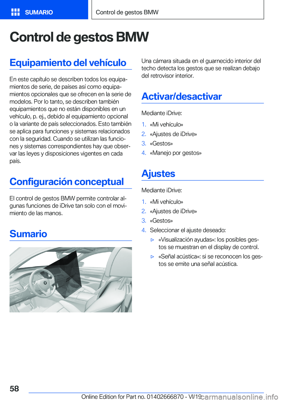 BMW X4 M 2020  Manuales de Empleo (in Spanish) �C�o�n�t�r�o�l��d�e��g�e�s�t�o�s��B�M�W�E�q�u�i�p�a�m�i�e�n�t�o��d�e�l��v�e�h�