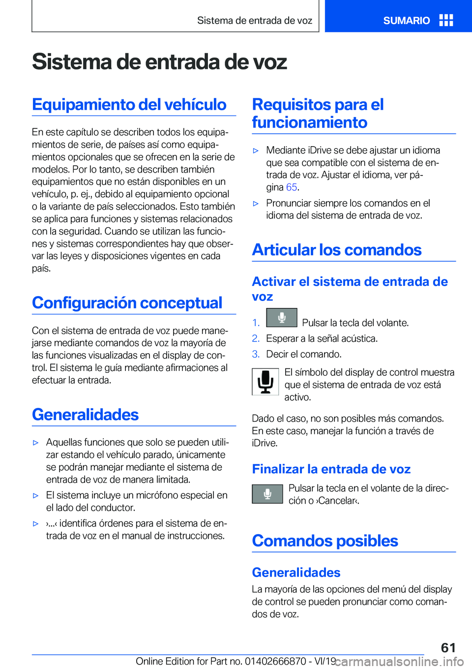 BMW X4 M 2020  Manuales de Empleo (in Spanish) �S�i�s�t�e�m�a��d�e��e�n�t�r�a�d�a��d�e��v�o�z�E�q�u�i�p�a�m�i�e�n�t�o��d�e�l��v�e�h�