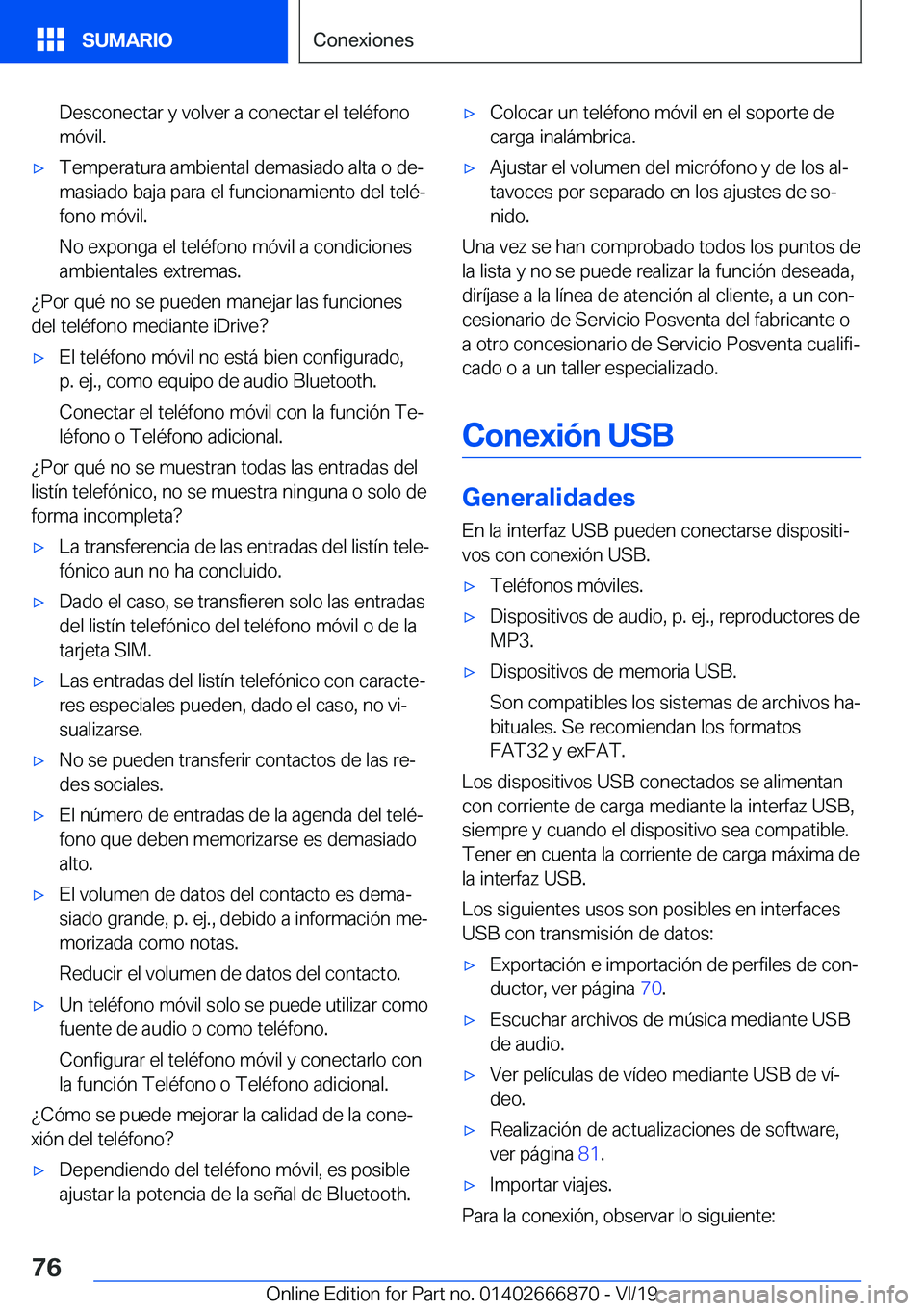BMW X4 M 2020  Manuales de Empleo (in Spanish) �D�e�s�c�o�n�e�c�t�a�r��y��v�o�l�v�e�r��a��c�o�n�e�c�t�a�r��e�l��t�e�l�