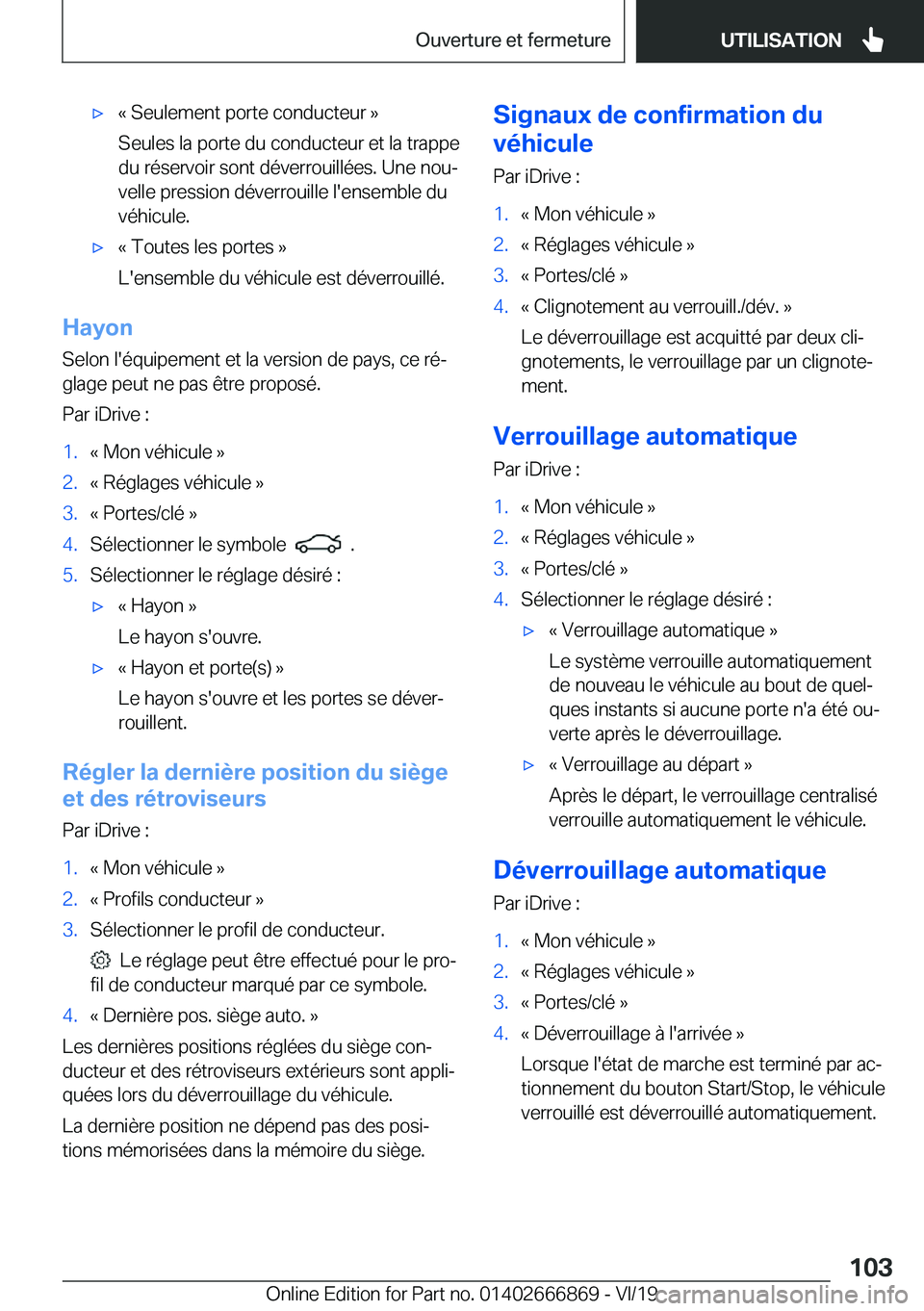BMW X4 M 2020  Notices Demploi (in French) 'x�k��S�e�u�l�e�m�e�n�t��p�o�r�t�e��c�o�n�d�u�c�t�e�u�r��{
�S�e�u�l�e�s��l�a��p�o�r�t�e��d�u��c�o�n�d�u�c�t�e�u�r��e�t��l�a��t�r�a�p�p�e �d�u��r�é�s�e�r�v�o�i�r��s�o�n�t��d�é�v�e�r