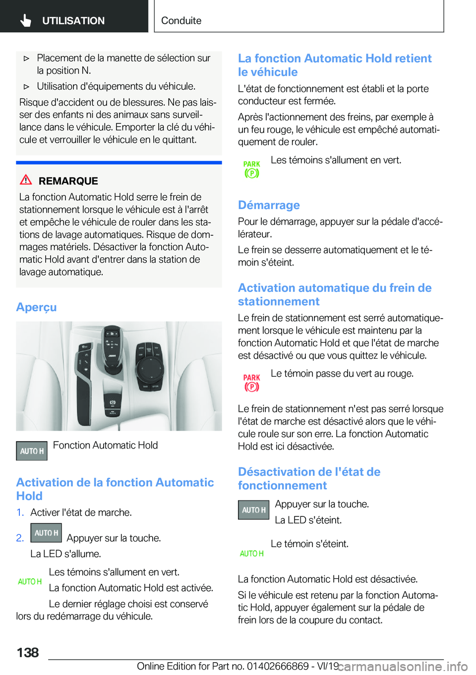 BMW X4 M 2020  Notices Demploi (in French) 'x�P�l�a�c�e�m�e�n�t��d�e��l�a��m�a�n�e�t�t�e��d�e��s�é�l�e�c�t�i�o�n��s�u�r
�l�a��p�o�s�i�t�i�o�n��N�.'x�U�t�i�l�i�s�a�t�i�o�n��d�'�é�q�u�i�p�e�m�e�n�t�s��d�u��v�é�h�i�c�u�l