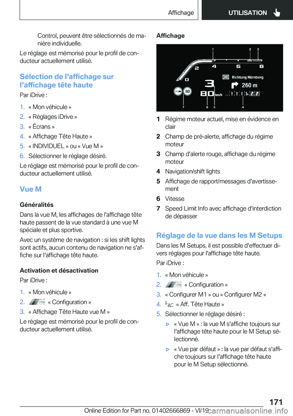 BMW X4 M 2020  Notices Demploi (in French) �C�o�n�t�r�o�l�,��p�e�u�v�e�n�t��ê�t�r�e��s�é�l�e�c�t�i�o�n�n�é�s��d�e��m�aj�n�i�è�r�e��i�n�d�i�v�i�d�u�e�l�l�e�.
�L�e��r�é�g�l�a�g�e��e�s�t��m�é�m�o�r�i�s�é��p�o�u�r��l�e��p�r�o�f