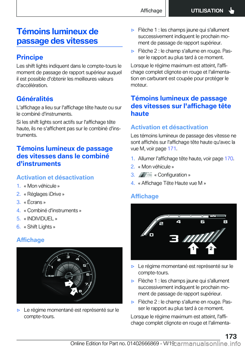 BMW X4 M 2020  Notices Demploi (in French) �T�é�m�o�i�n�s��l�u�m�i�n�e�u�x��d�e�p�a�s�s�a�g�e��d�e�s��v�i�t�e�s�s�e�s
�P�r�i�n�c�i�p�e
�L�e�s��s�h�i�f�t��l�i�g�h�t�s��i�n�d�i�q�u�e�n�t��d�a�n�s��l�e��c�o�m�p�t�e�-�t�o�u�r�s��l�e �m