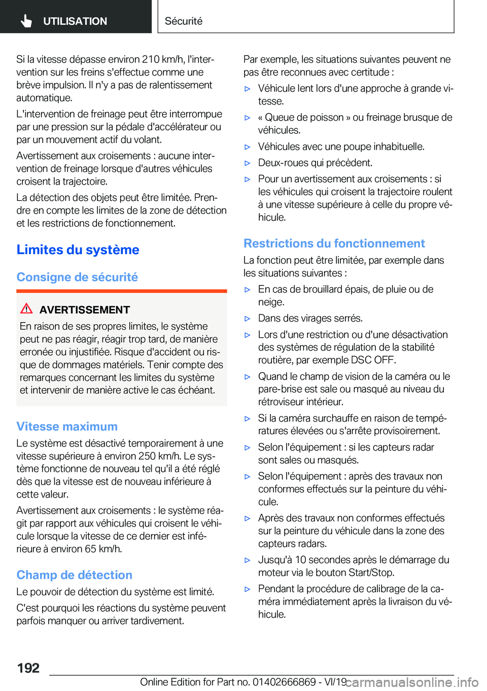 BMW X4 M 2020  Notices Demploi (in French) �S�i��l�a��v�i�t�e�s�s�e��d�é�p�a�s�s�e��e�n�v�i�r�o�n��2�1�0��k�m�/�h�,��l�'�i�n�t�e�rj�v�e�n�t�i�o�n��s�u�r��l�e�s��f�r�e�i�n�s��s�'�e�f�f�e�c�t�u�e��c�o�m�m�e��u�n�e
�b�r�è�