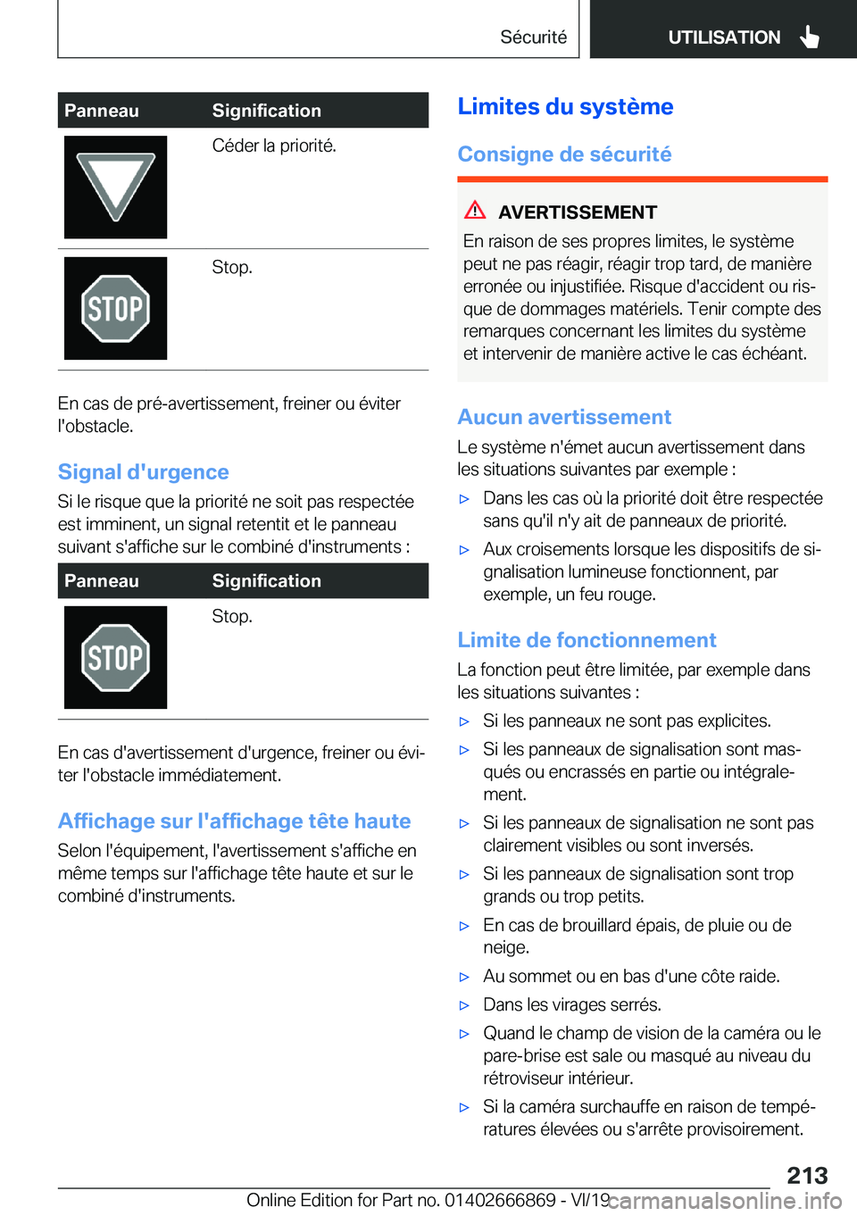 BMW X4 M 2020  Notices Demploi (in French) �P�a�n�n�e�a�u�S�i�g�n�i�f�i�c�a�t�i�o�n�C�é�d�e�r��l�a��p�r�i�o�r�i�t�é�.�S�t�o�p�.
�E�n��c�a�s��d�e��p�r�é�-�a�v�e�r�t�i�s�s�e�m�e�n�t�,��f�r�e�i�n�e�r��o�u��é�v�i�t�e�r
�l�'�o�b�s�t