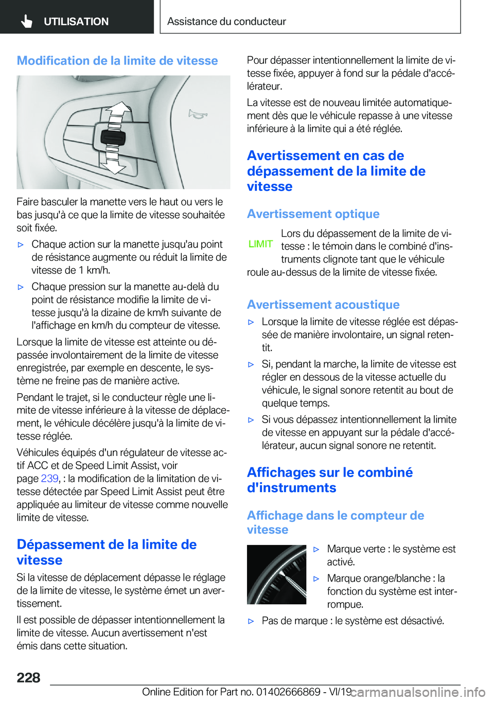 BMW X4 M 2020  Notices Demploi (in French) �M�o�d�i�f�i�c�a�t�i�o�n��d�e��l�a��l�i�m�i�t�e��d�e��v�i�t�e�s�s�e
�F�a�i�r�e��b�a�s�c�u�l�e�r��l�a��m�a�n�e�t�t�e��v�e�r�s��l�e��h�a�u�t��o�u��v�e�r�s��l�e
�b�a�s��j�u�s�q�u�'�