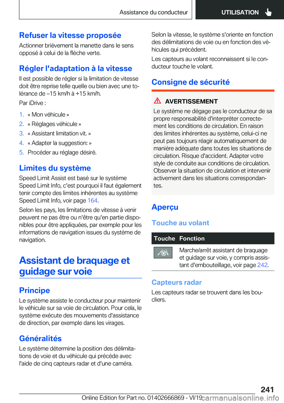 BMW X4 M 2020  Notices Demploi (in French) �R�e�f�u�s�e�r��l�a��v�i�t�e�s�s�e��p�r�o�p�o�s�é�e
�A�c�t�i�o�n�n�e�r��b�r�i�è�v�e�m�e�n�t��l�a��m�a�n�e�t�t�e��d�a�n�s��l�e��s�e�n�s
�o�p�p�o�s�é��
