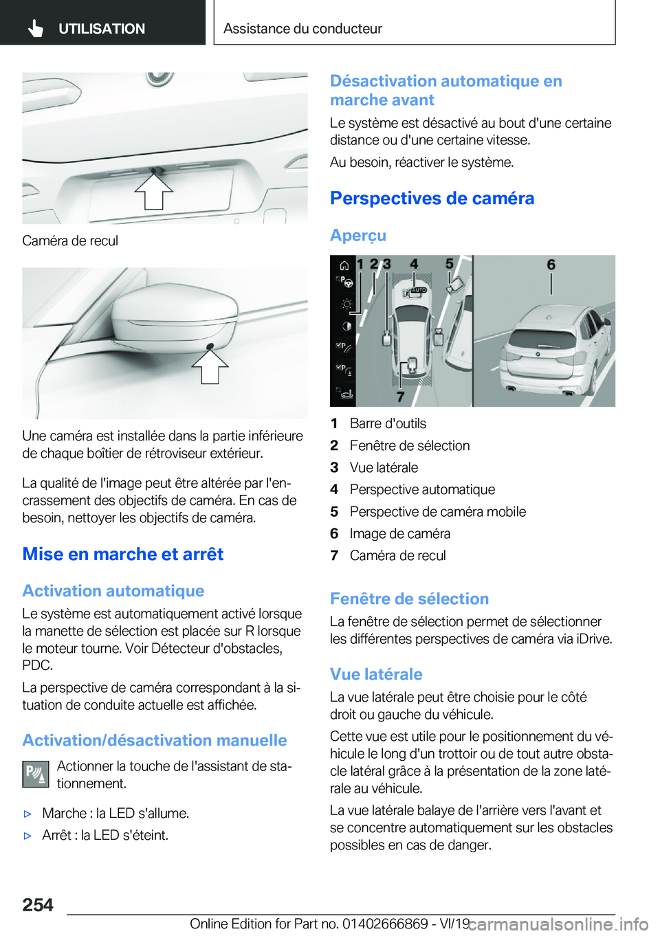 BMW X4 M 2020  Notices Demploi (in French) �C�a�m�é�r�a��d�e��r�e�c�u�l
�U�n�e��c�a�m�é�r�a��e�s�t��i�n�s�t�a�l�l�é�e��d�a�n�s��l�a��p�a�r�t�i�e��i�n�f�é�r�i�e�u�r�e�d�e��c�h�a�q�u�e��b�o�î�t�i�e�r��d�e��r�é�t�r�o�v�i�s�e�u�