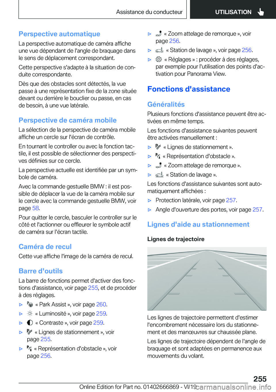 BMW X4 M 2020  Notices Demploi (in French) �P�e�r�s�p�e�c�t�i�v�e��a�u�t�o�m�a�t�i�q�u�e
�L�a��p�e�r�s�p�e�c�t�i�v�e��a�u�t�o�m�a�t�i�q�u�e��d�e��c�a�m�é�r�a��a�f�f�i�c�h�e
�u�n�e��v�u�e��d�é�p�e�n�d�a�n�t��d�e��l�'�a�n�g�l�e�