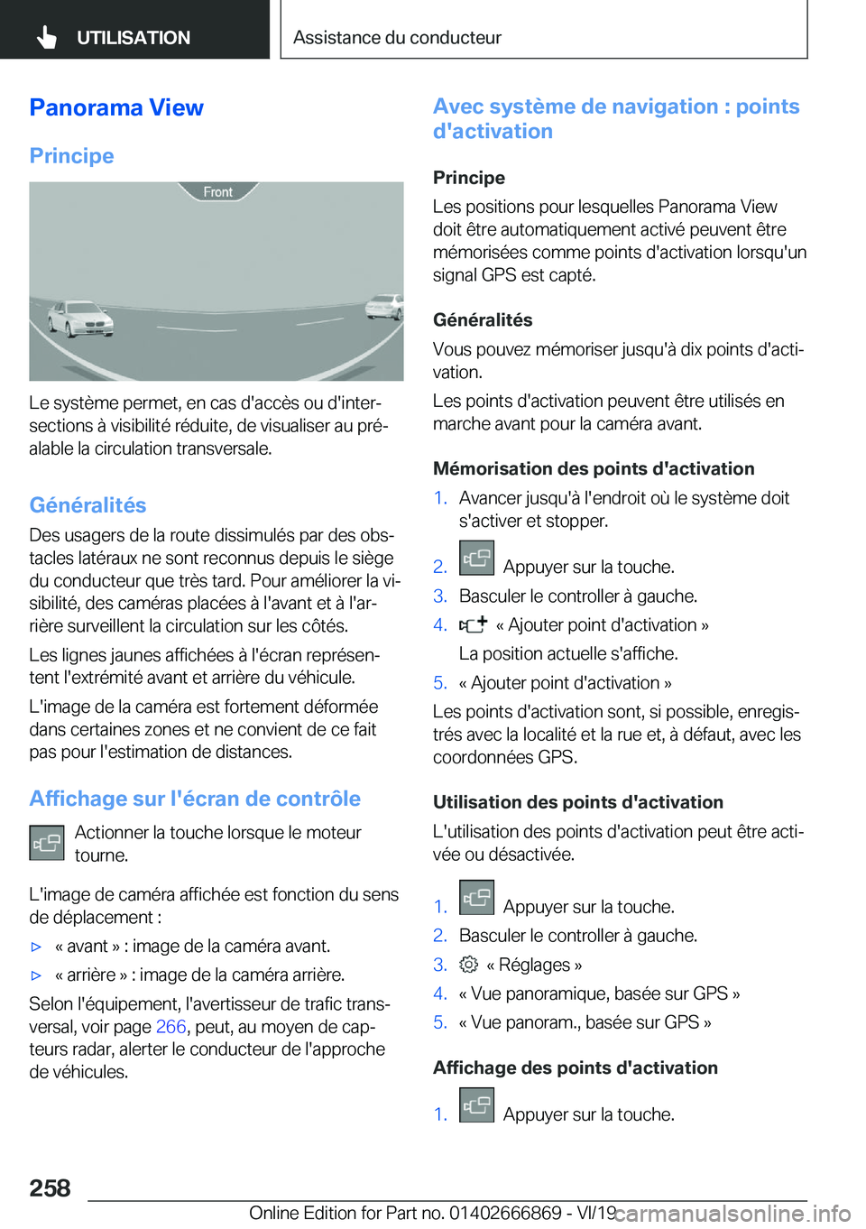 BMW X4 M 2020  Notices Demploi (in French) �P�a�n�o�r�a�m�a��V�i�e�w
�P�r�i�n�c�i�p�e
�L�e��s�y�s�t�è�m�e��p�e�r�m�e�t�,��e�n��c�a�s��d�'�a�c�c�è�s��o�u��d�'�i�n�t�e�rj
�s�e�c�t�i�o�n�s��