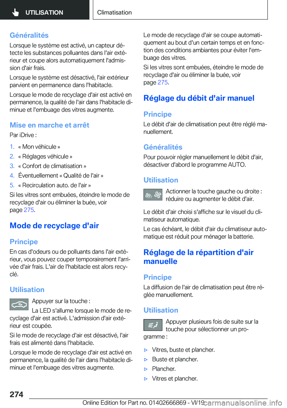 BMW X4 M 2020  Notices Demploi (in French) �G�é�n�é�r�a�l�i�t�é�s
�L�o�r�s�q�u�e��l�e��s�y�s�t�è�m�e��e�s�t��a�c�t�i�v�é�,��u�n��c�a�p�t�e�u�r��d�éj
�t�e�c�t�e��l�e�s��s�u�b�s�t�a�n�c�e�s��p�o�l�l�u�a�n�t�e�s��d�a�n�s��l�