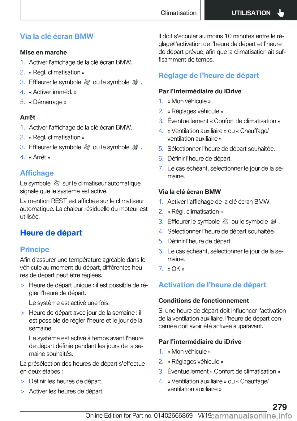 BMW X4 M 2020  Notices Demploi (in French) �V�i�a��l�a��c�l�é��é�c�r�a�n��B�M�W�M�i�s�e��e�n��m�a�r�c�h�e�1�.�A�c�t�i�v�e�r��l�'�a�f�f�i�c�h�a�g�e��d�e��l�a��c�l�é��é�c�r�a�n��B�M�W�.�2�.�k��R�é�g�l�.��c�l�i�m�a�t�i�s�a�