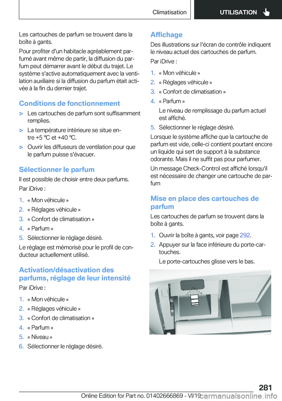 BMW X4 M 2020  Notices Demploi (in French) �L�e�s��c�a�r�t�o�u�c�h�e�s��d�e��p�a�r�f�u�m��s�e��t�r�o�u�v�e�n�t��d�a�n�s��l�a�b�o�î�t�e��