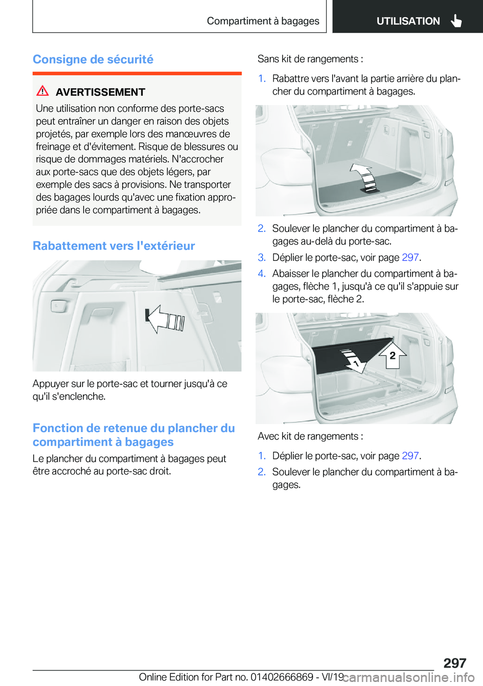 BMW X4 M 2020  Notices Demploi (in French) �C�o�n�s�i�g�n�e��d�e��s�é�c�u�r�i�t�é
�A�V�E�R�T�I�S�S�E�M�E�N�T
�U�n�e��u�t�i�l�i�s�a�t�i�o�n��n�o�n��c�o�n�f�o�r�m�e��d�e�s��p�o�r�t�e�-�s�a�c�s �p�e�u�t��e�n�t�r�a�î�n�e�r��u�n��d�a�n
