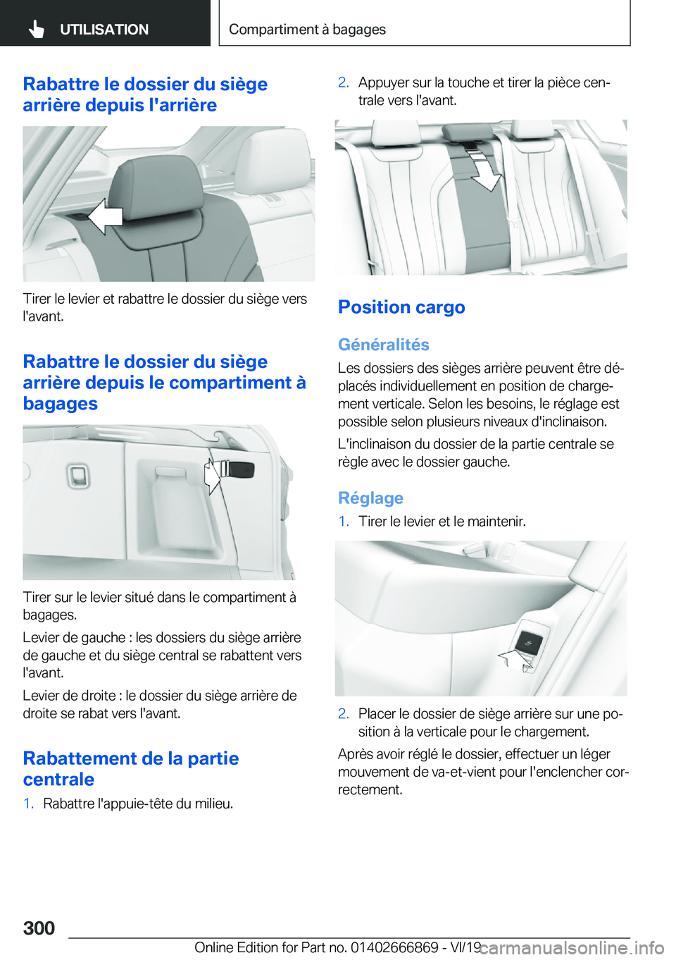 BMW X4 M 2020  Notices Demploi (in French) �R�a�b�a�t�t�r�e��l�e��d�o�s�s�i�e�r��d�u��s�i�è�g�e
�a�r�r�i�è�r�e��d�e�p�u�i�s��l�'�a�r�r�i�è�r�e
�T�i�r�e�r��l�e��l�e�v�i�e�r��e�t��r�a�b�a�t�t�r�e��l�e��d�o�s�s�i�e�r��d�u��s�