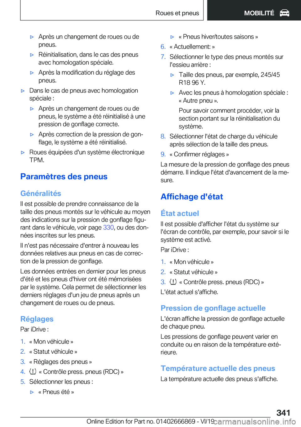 BMW X4 M 2020  Notices Demploi (in French) 'x�A�p�r�è�s��u�n��c�h�a�n�g�e�m�e�n�t��d�e��r�o�u�e�s��o�u��d�e
�p�n�e�u�s�.'x�R�é�i�n�i�t�i�a�l�i�s�a�t�i�o�n�,��d�a�n�s��l�e��c�a�s��d�e�s��p�n�e�u�s �a�v�e�c��h�o�m�o�l�o�g�a