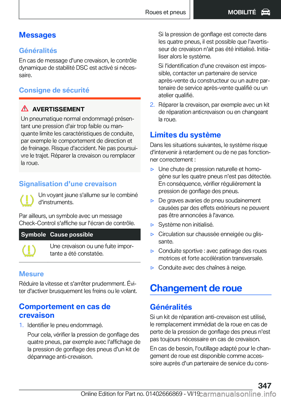 BMW X4 M 2020  Notices Demploi (in French) �M�e�s�s�a�g�e�s�G�é�n�é�r�a�l�i�t�é�s
�E�n��c�a�s��d�e��m�e�s�s�a�g�e��d�'�u�n�e��c�r�e�v�a�i�s�o�n�,��l�e��c�o�n�t�r�