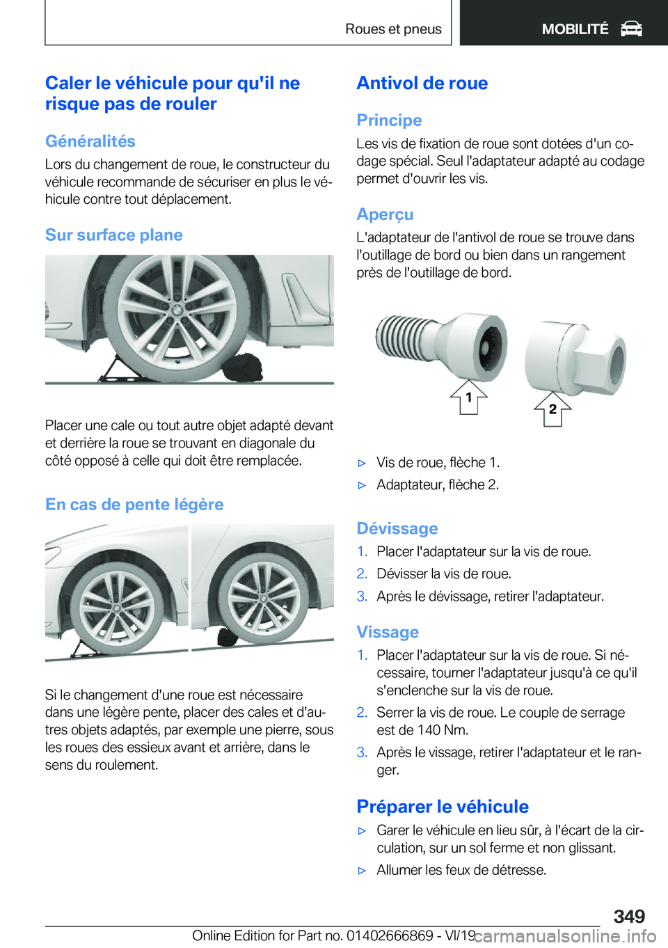 BMW X4 M 2020  Notices Demploi (in French) �C�a�l�e�r��l�e��v�é�h�i�c�u�l�e��p�o�u�r��q�u�'�i�l��n�e
�r�i�s�q�u�e��p�a�s��d�e��r�o�u�l�e�r
�G�é�n�é�r�a�l�i�t�é�s
�L�o�r�s��d�u��c�h�a�n�g�e�m�e�n�t��d�e��r�o�u�e�,��l�e��c�