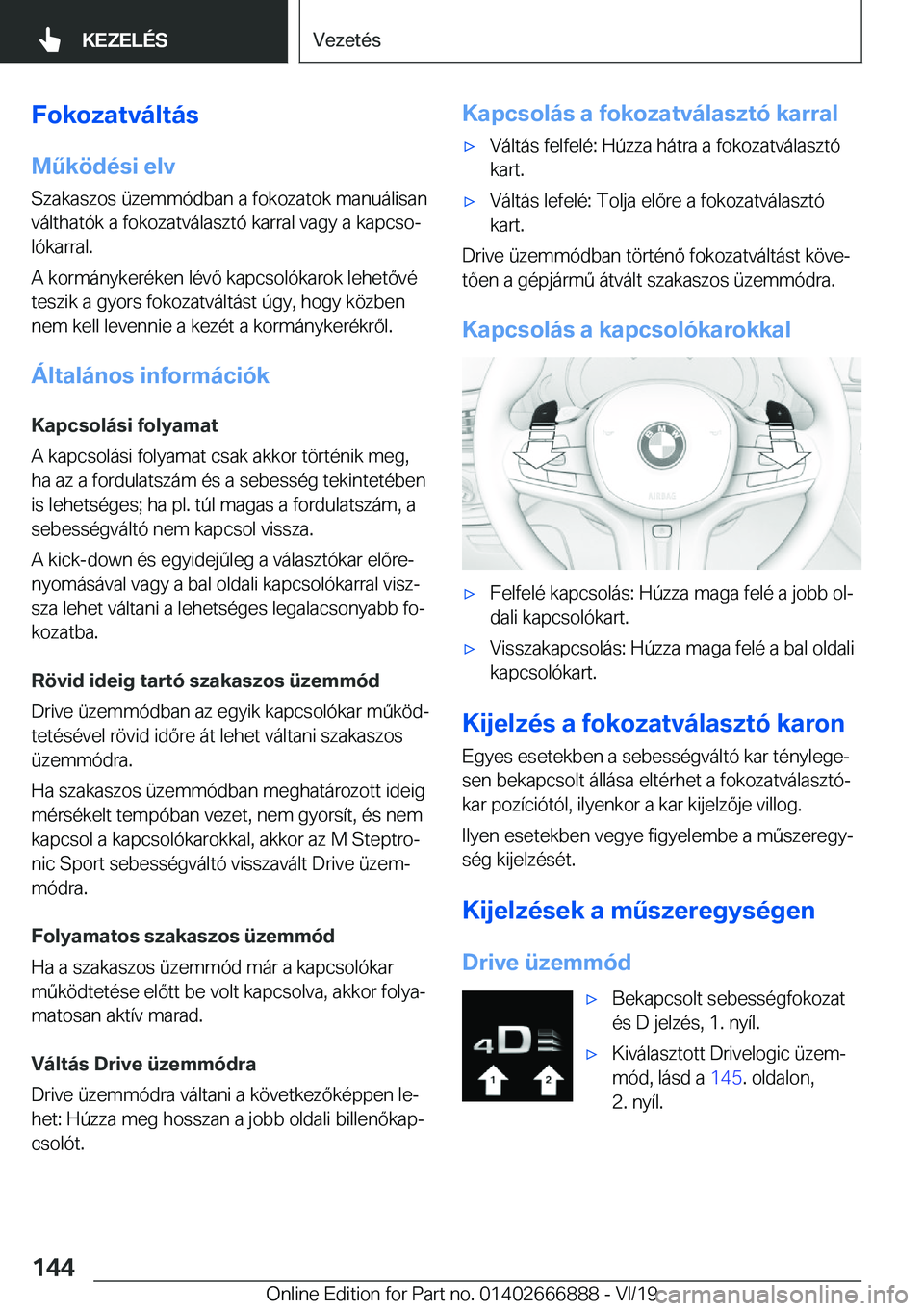 BMW X4 M 2020  Kezelési útmutató (in Hungarian) �F�o�k�o�z�a�t�v�