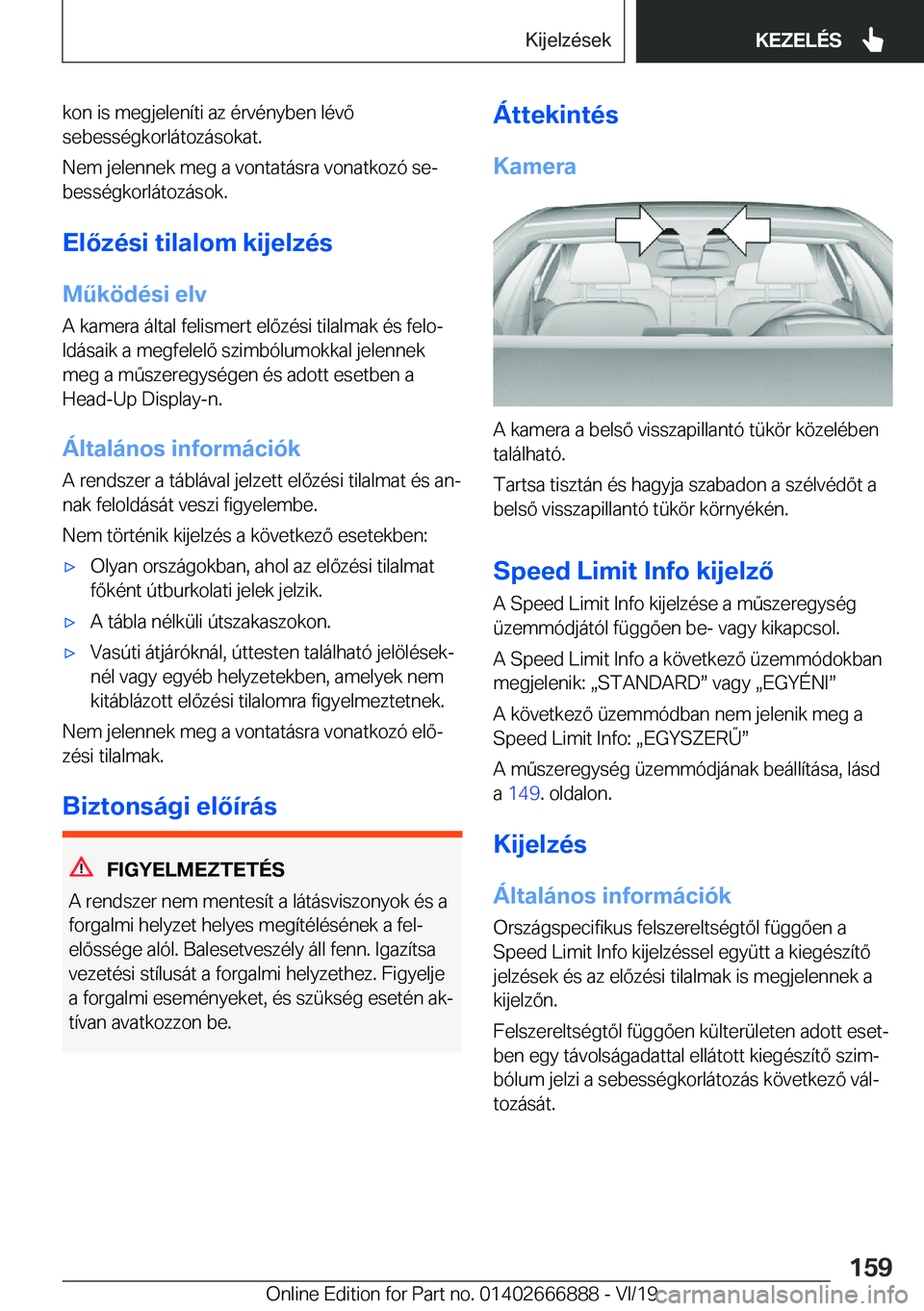 BMW X4 M 2020  Kezelési útmutató (in Hungarian) �k�o�n��i�s��m�e�g�j�e�l�e�n�