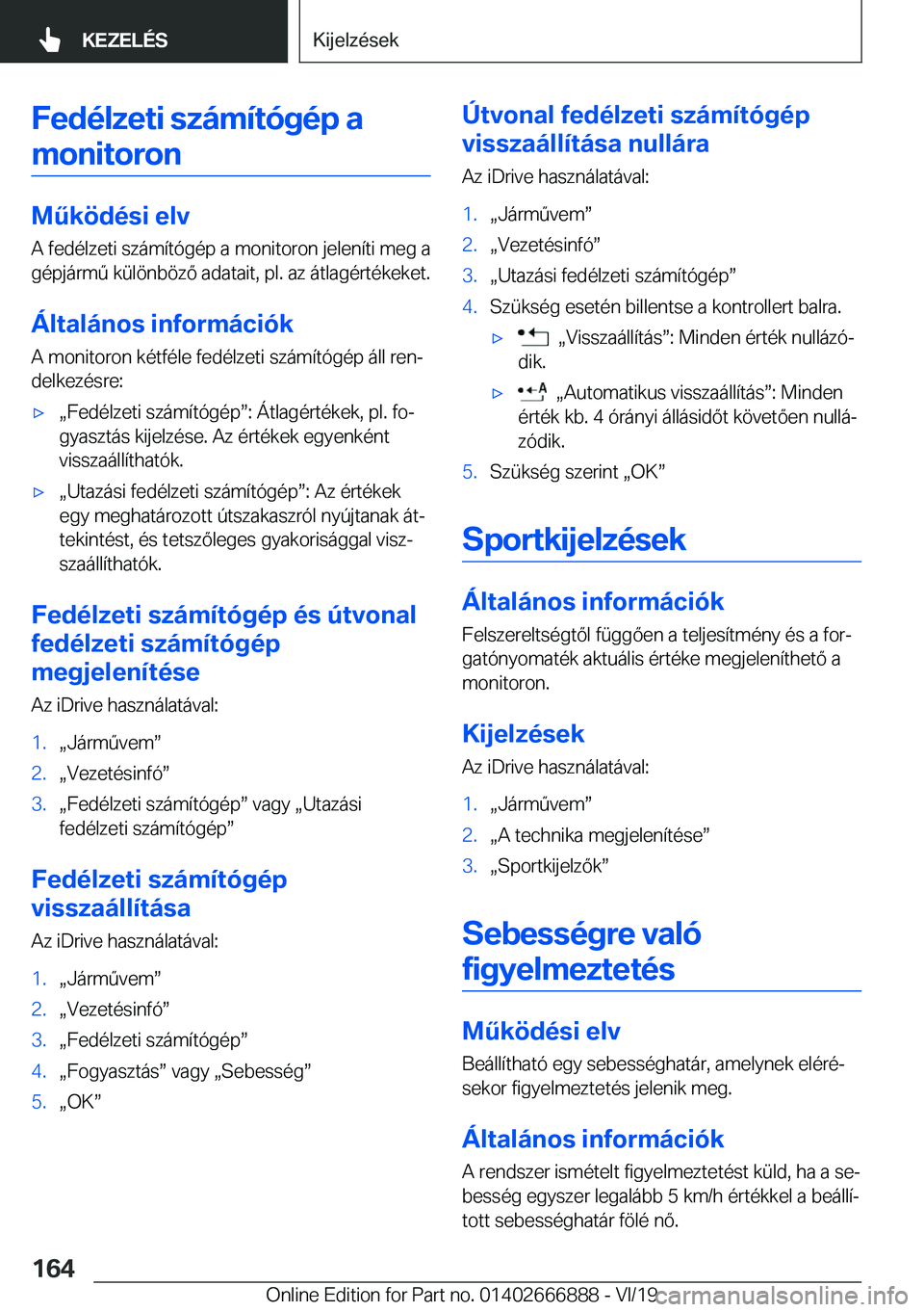 BMW X4 M 2020  Kezelési útmutató (in Hungarian) �F�e�d�