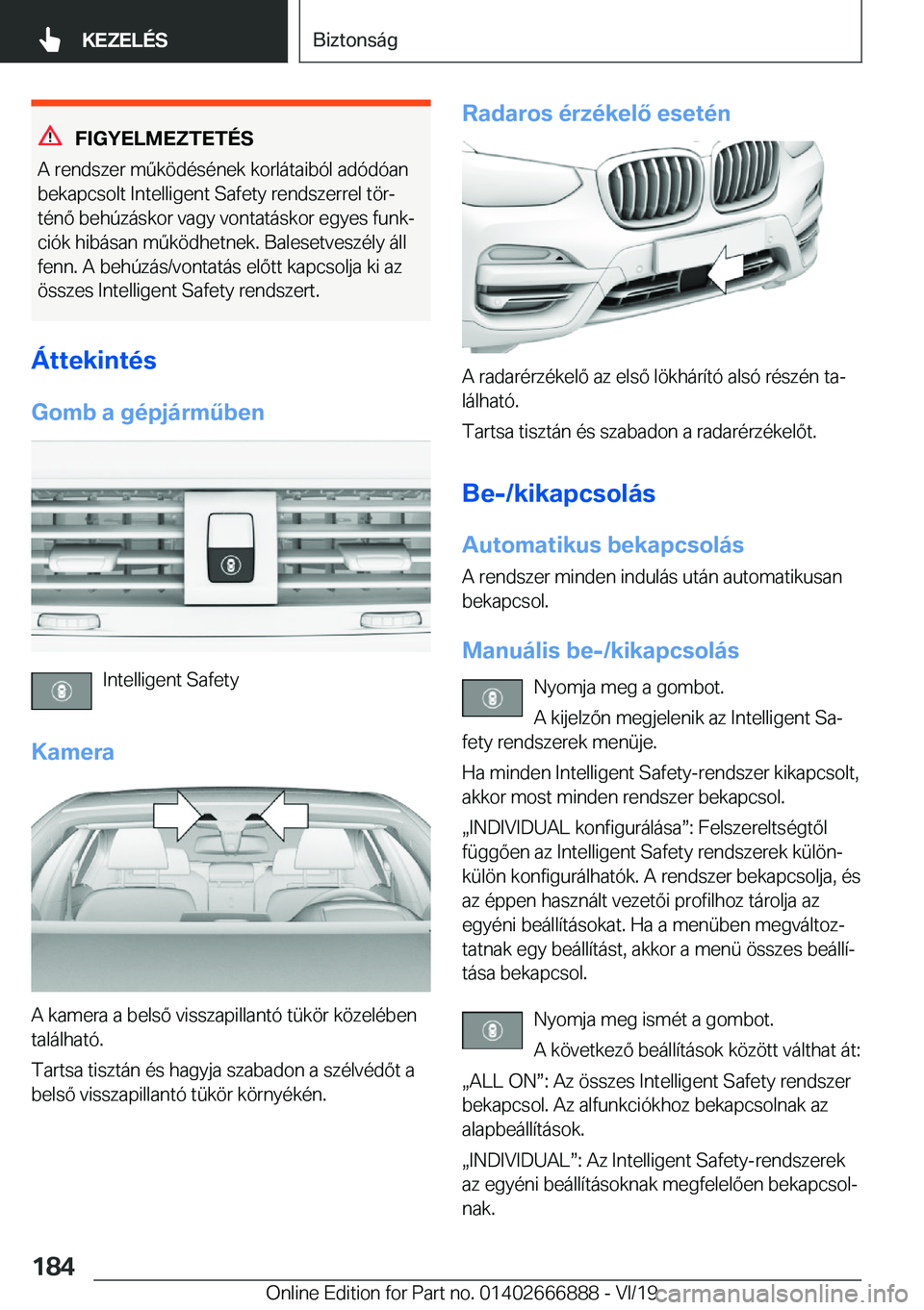 BMW X4 M 2020  Kezelési útmutató (in Hungarian) �F�I�G�Y�E�L�M�E�Z�T�E�T�